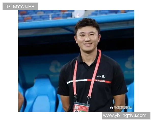 周海滨担任U15国足主教练40岁前国脚开启新征程